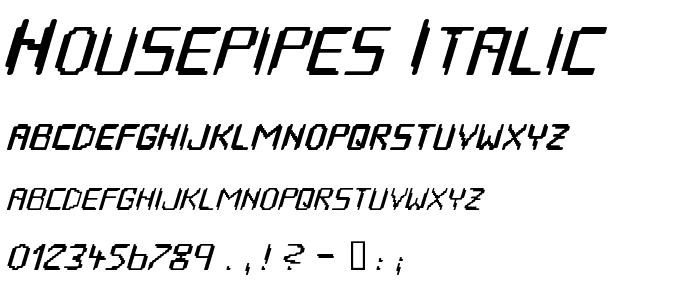 HOUSEPIPES Italic font